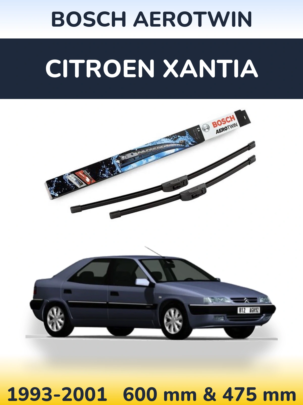 Front wiper blade set BOSCH AeroTwin 600 & 475 mm for Citroen Xantia 1993-2001