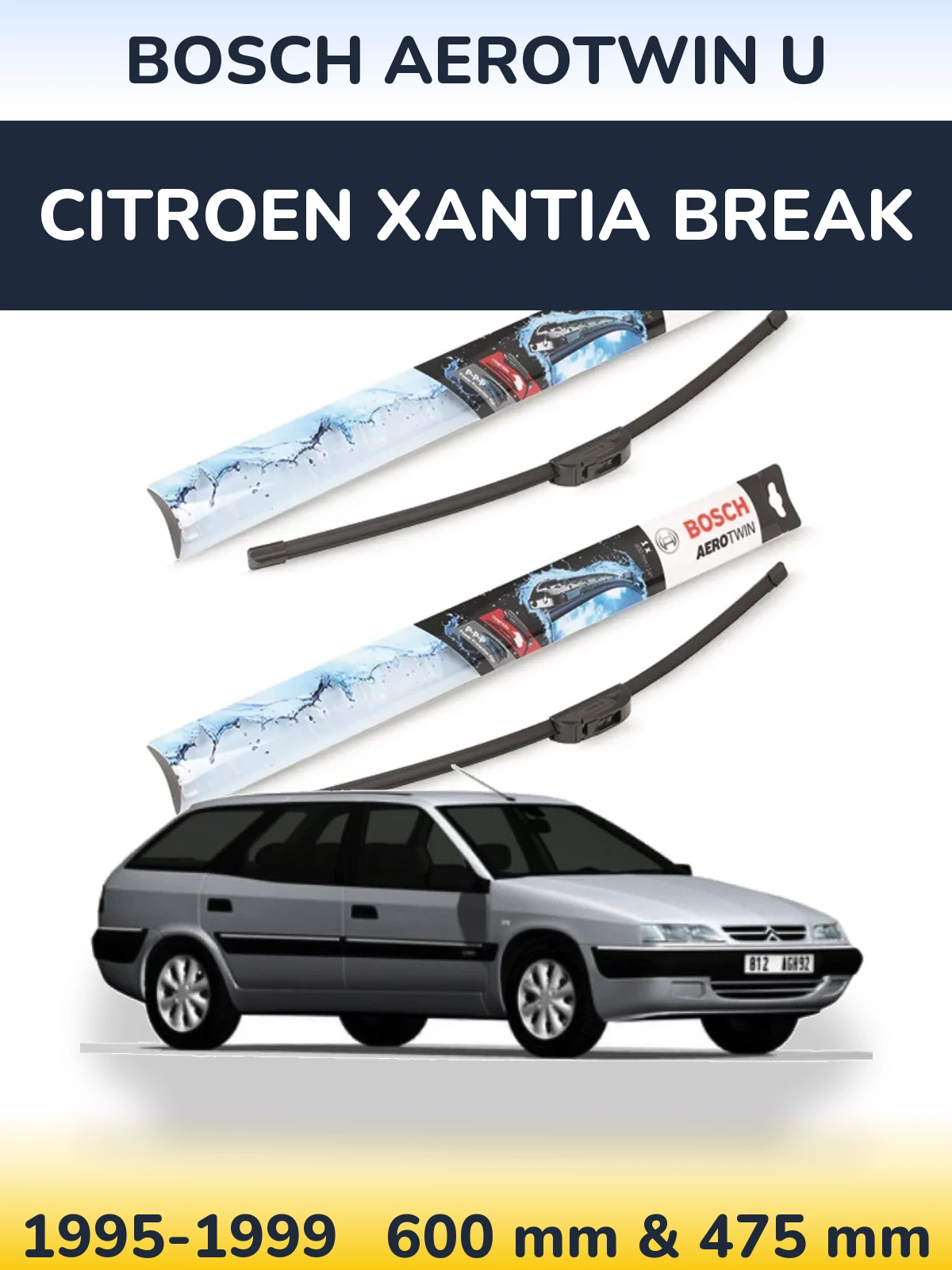 Komplet przednich wycieraczek BOSCH AeroTwin U 600 & 475 mm do Citroen Xantia Break 1995-1999