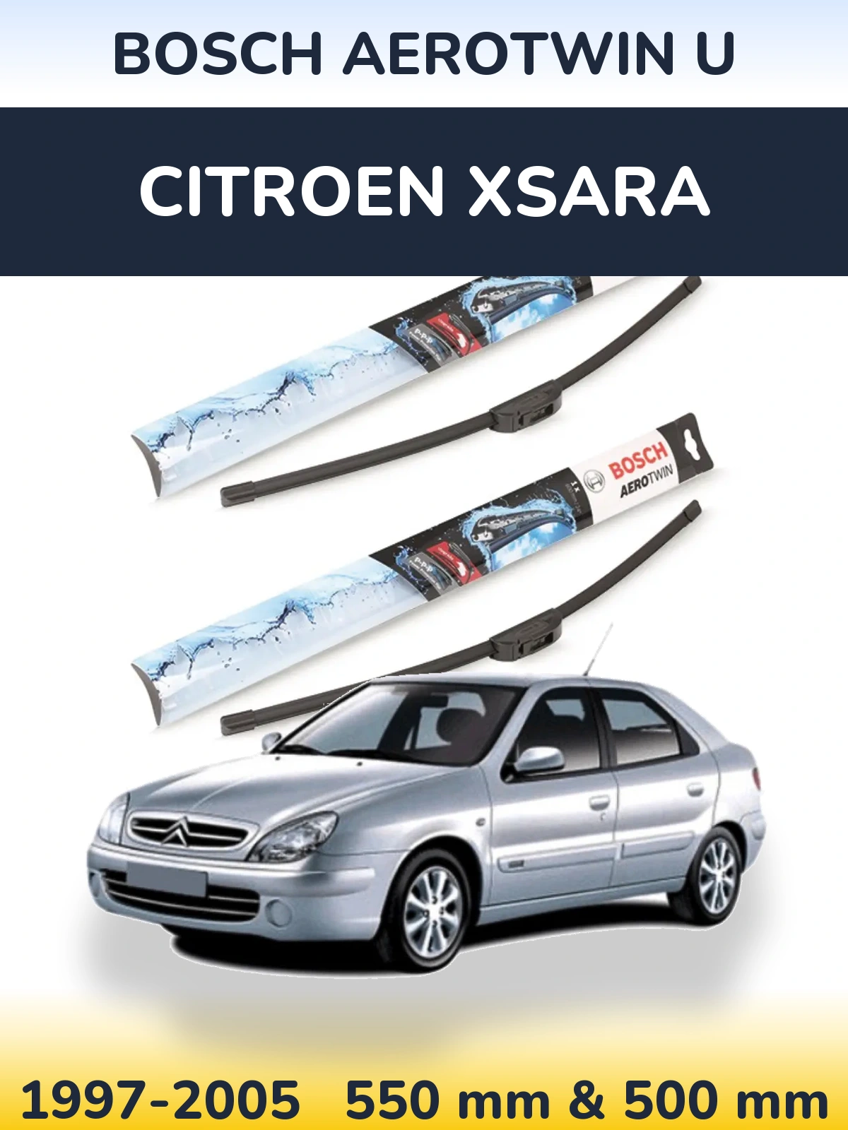 Front wiper blade set BOSCH AeroTwin U 550 & 500 мм for Citroen Xsara 1997-2005