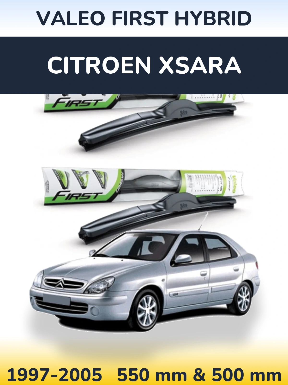 Front wiper blade set Valeo First Hybrid 550 & 500 мм for Citroen Xsara 1997-2005