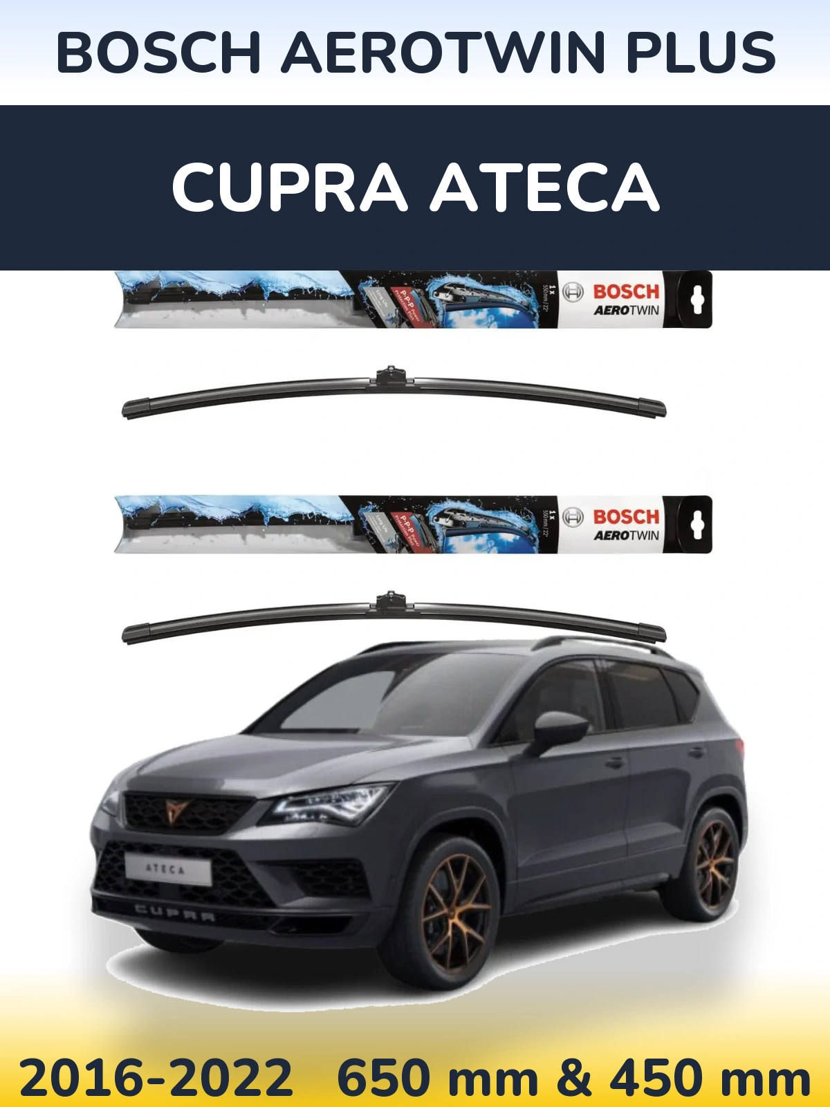 Front wiper blade set BOSCH AeroTwin Plus 650 & 450 мм for Cupra Ateca 2016-2022