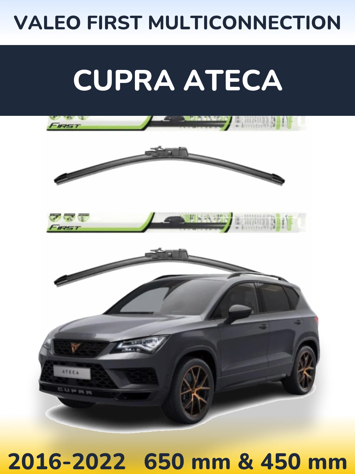 Komplet przednich wycieraczek Valeo First MultiConnection 650 & 450 mm do Cupra Ateca 2016-2022