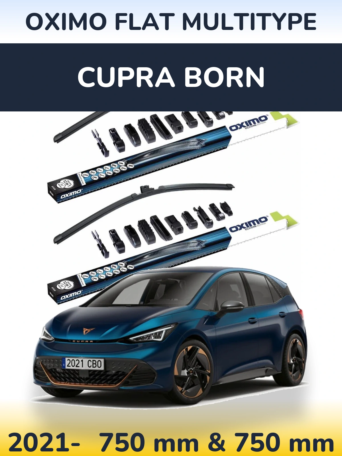 Front wiper blade set Oximo Flat MultiTypee 750 & 750 mm for Cupra Born 2021-2026