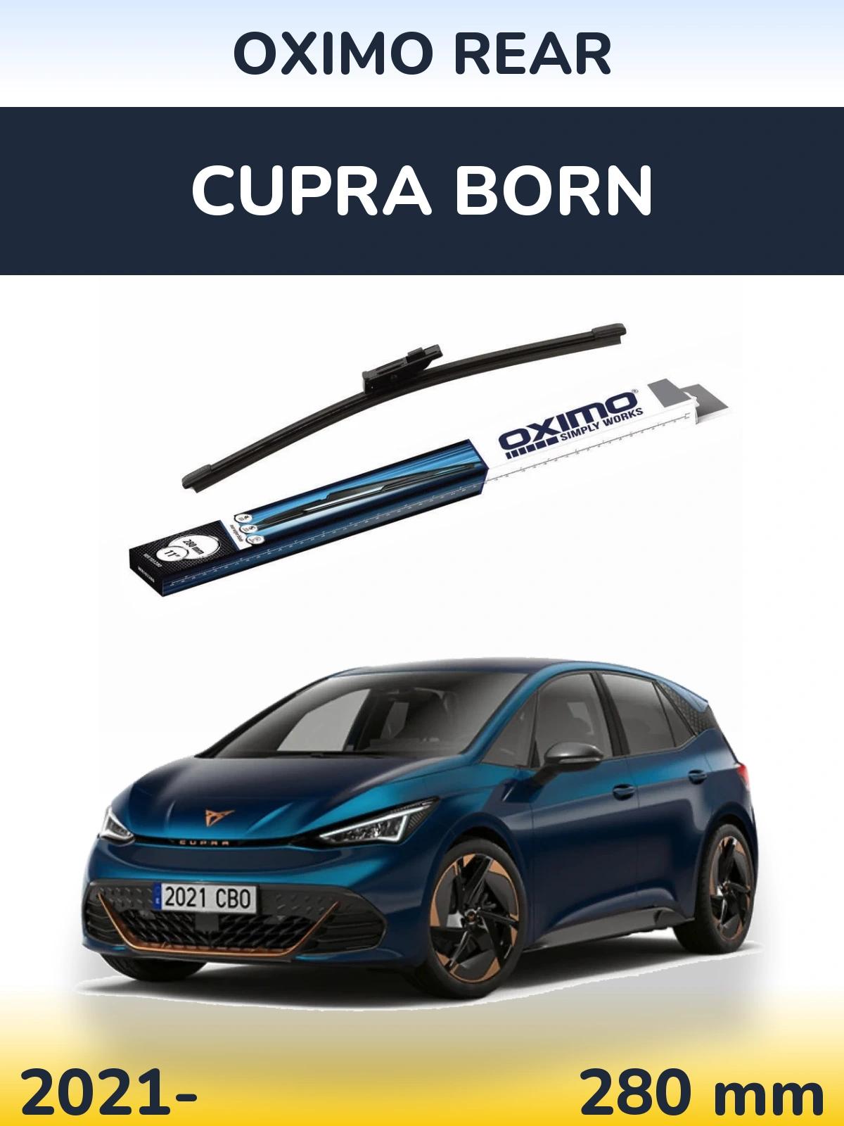 Rear wiper blade Oximo Rear 280 mm for Cupra Born 2021-2026