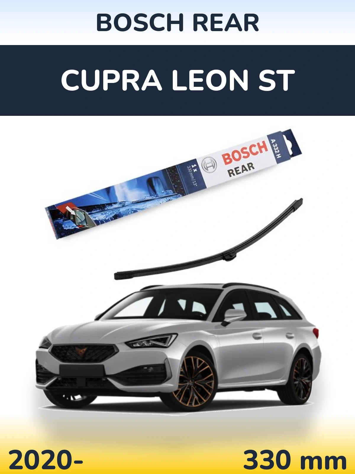 Задня щітка BOSCH Rear 330 мм для Cupra Leon ST 2020-2026