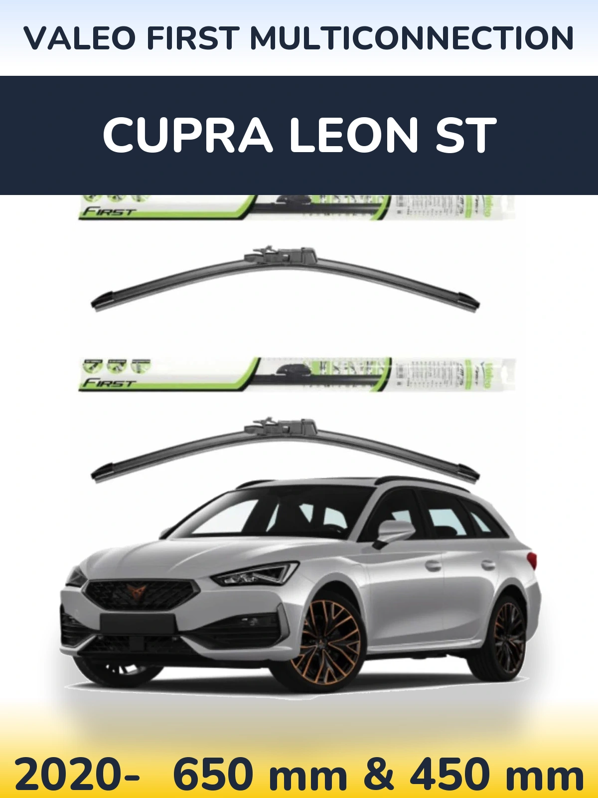 Front wiper blade set Valeo First MultiConnection 650 & 450 мм for Cupra Leon ST 2020-2026