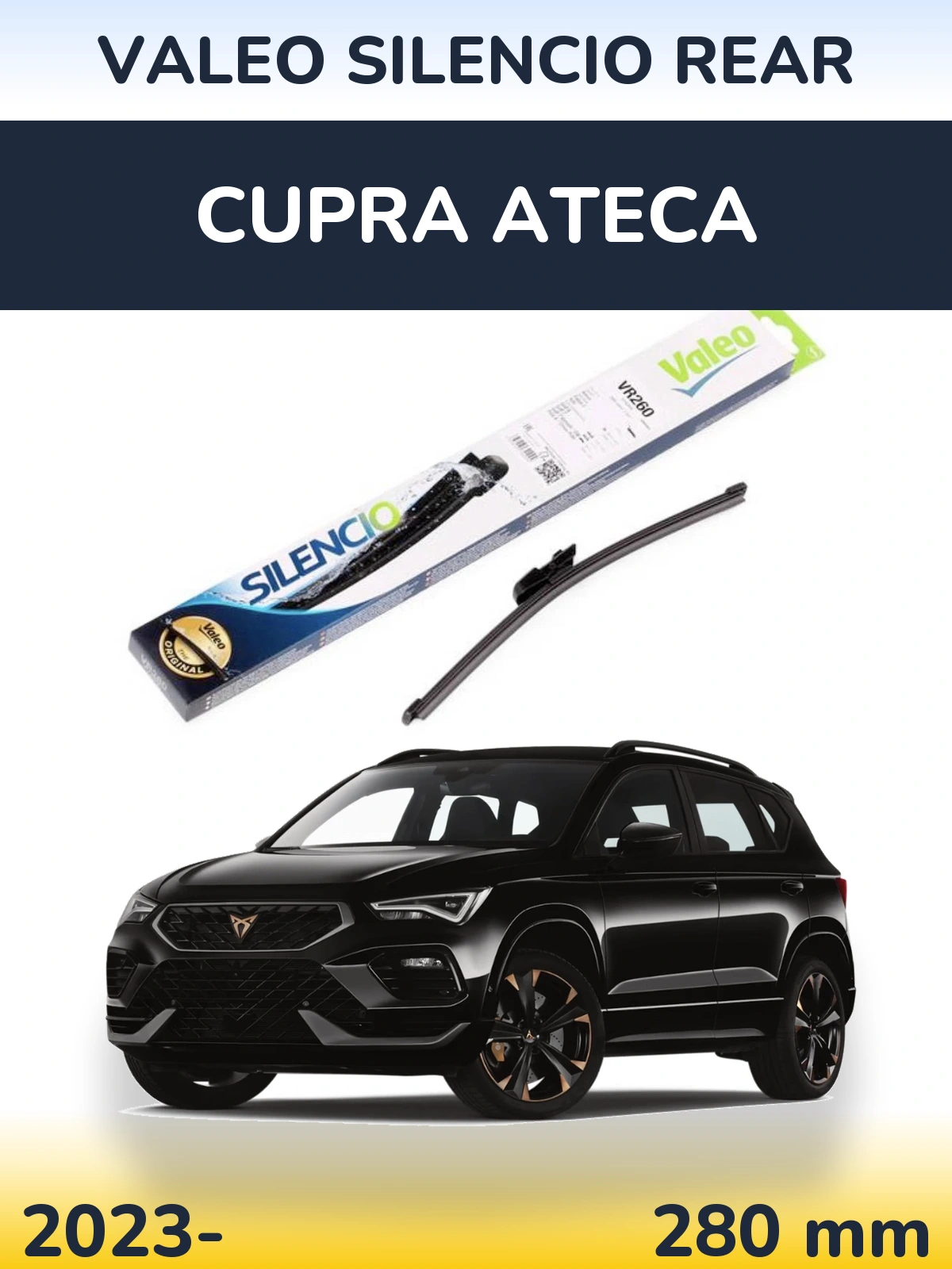 Rear wiper blade Valeo Silencio Rear 280 mm for Cupra Ateca 2023-2026