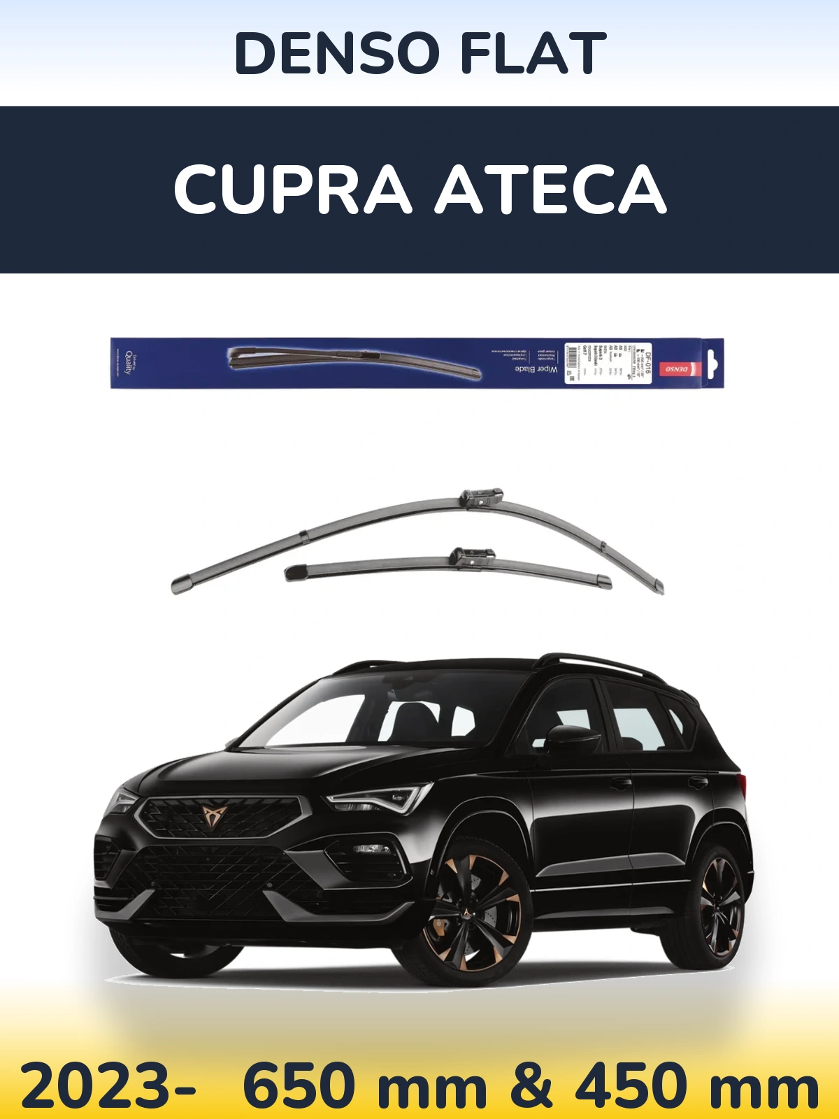 Front wiper blade set Denso Flat 650 & 450 mm for Cupra Ateca 2023-2026