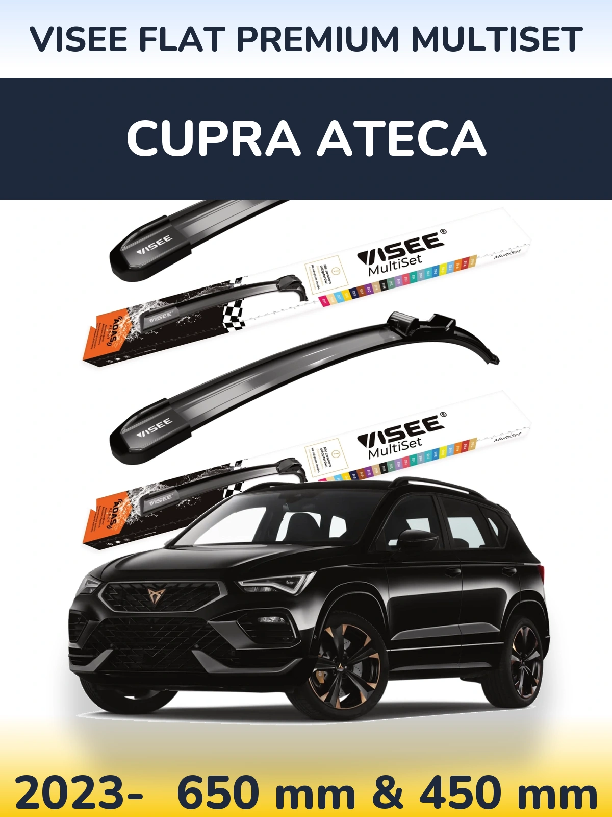 Front wiper blade set VISEE FLAT PREMIUM MultiSet 650 & 450 мм for Cupra Ateca 2023-2026