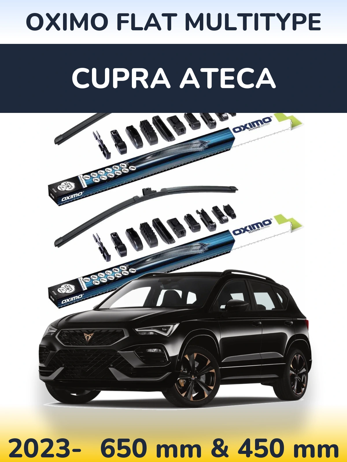 Front wiper blade set Oximo Flat MultiTypee 650 & 450 mm for Cupra Ateca 2023-2026