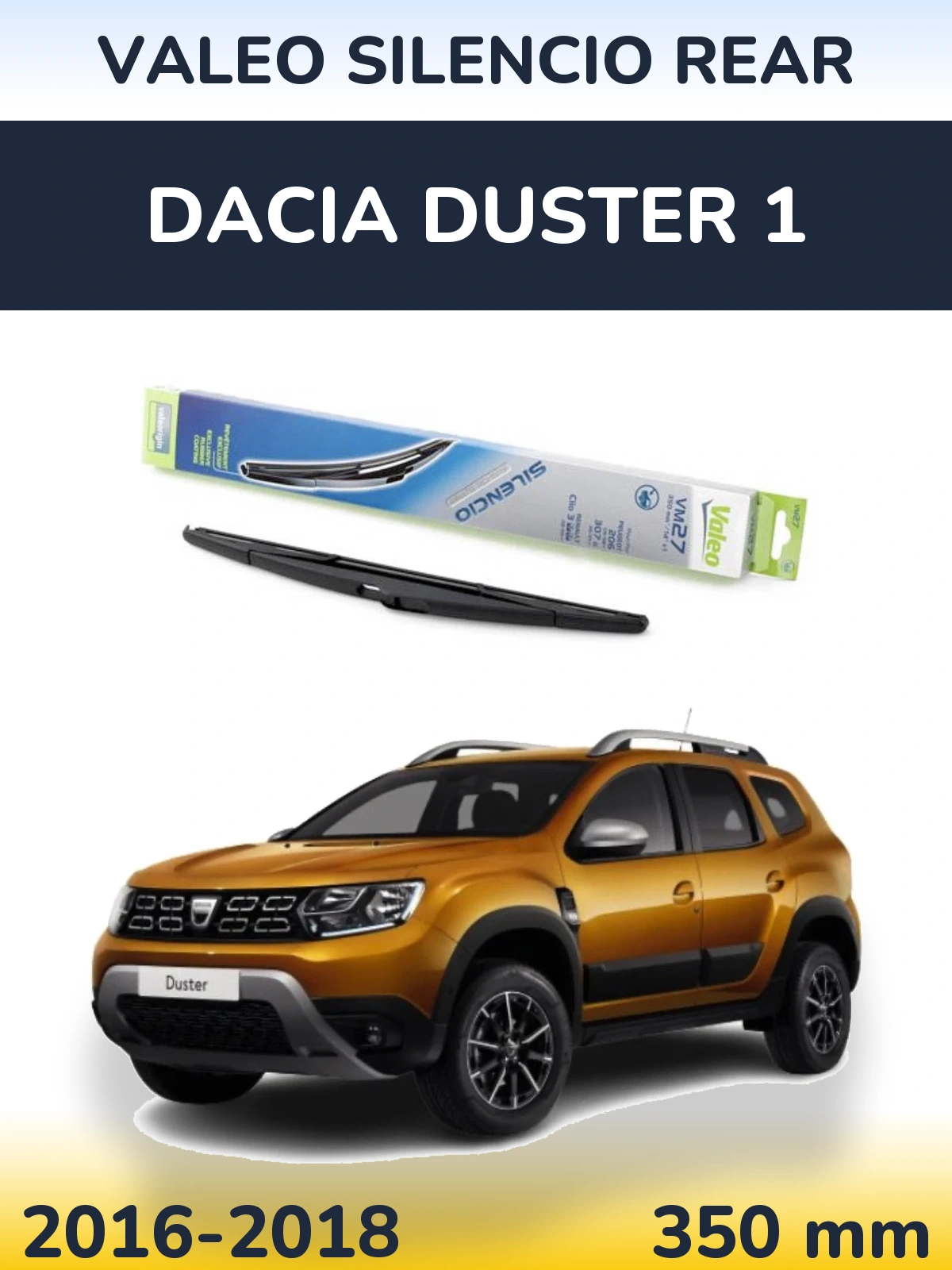 Задня щітка Valeo Silencio Rear 350 мм для Dacia Duster 1 2016-2018
