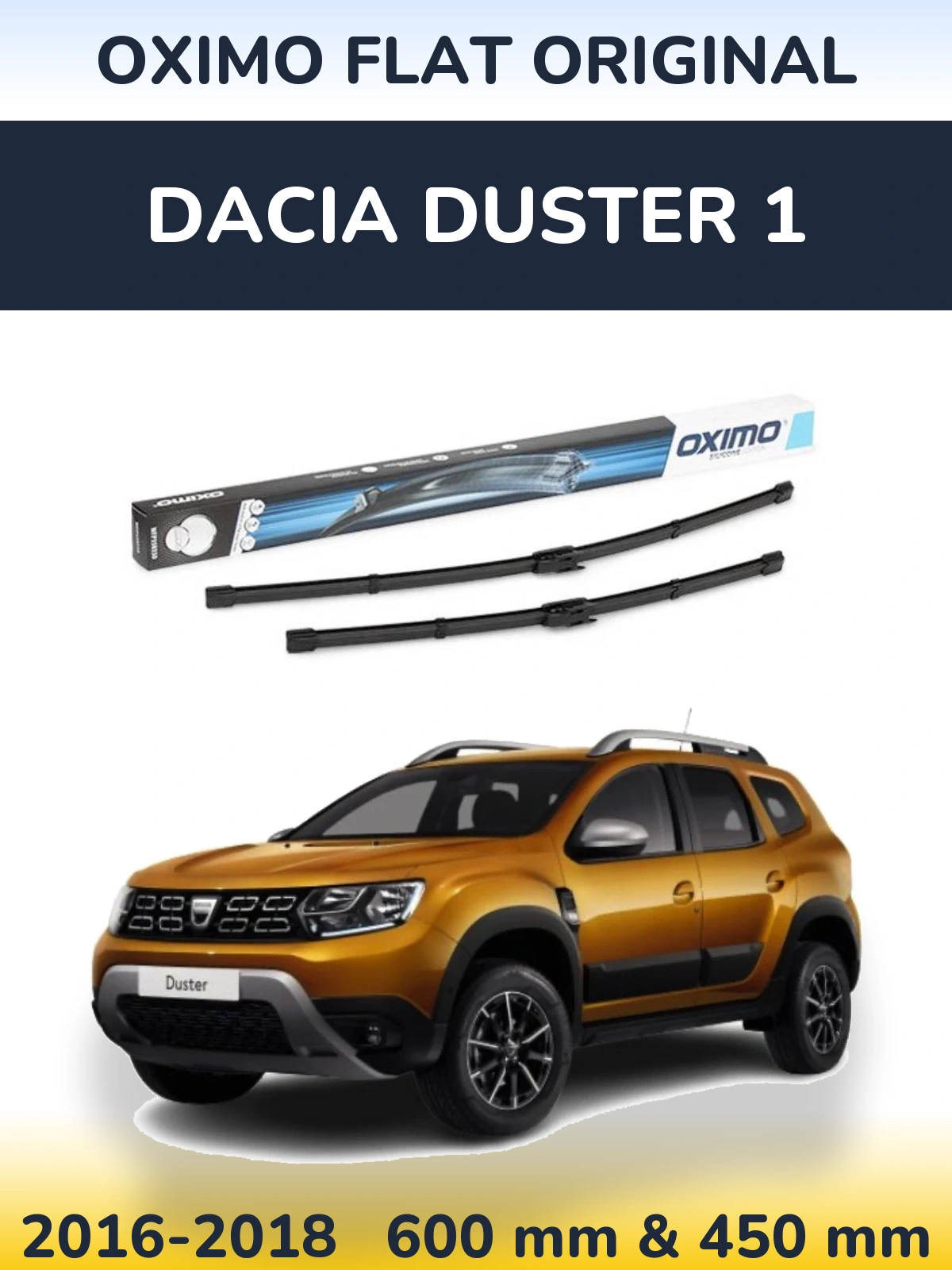 Front wiper blade set Oximo Flat Original 600 & 450 мм for Dacia Duster 1 2016-2018