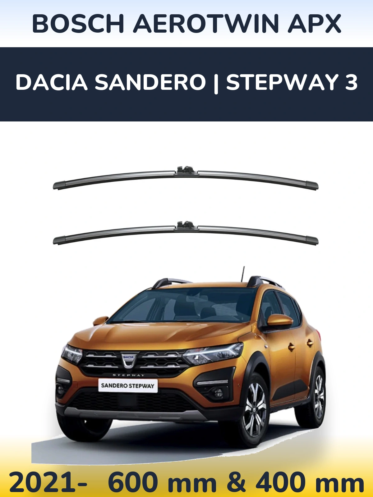 Front wiper blade set BOSCH AeroTwin APX 600 & 400 мм for Dacia Sandero | Stepway 3 2021-2026