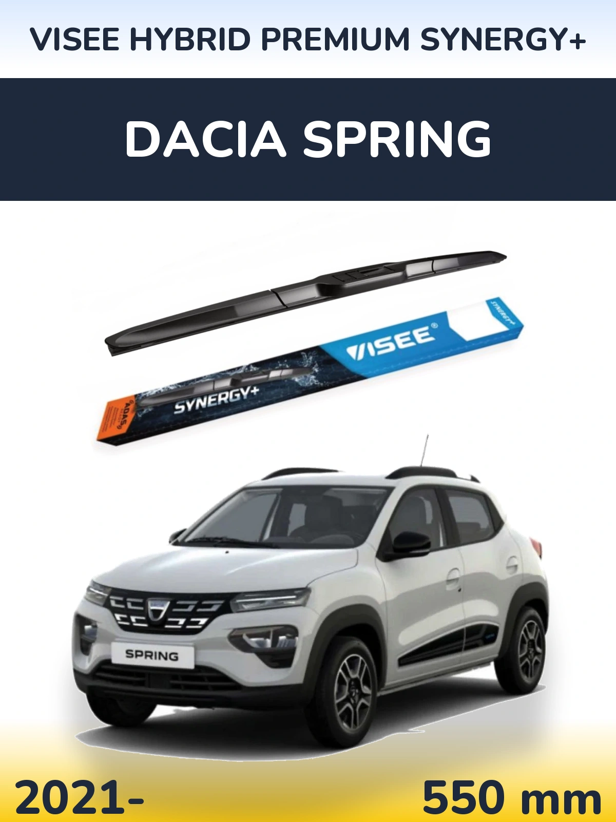 Передня щітка VISEE HYBRID PREMIUM SYNERGY+ 550 мм для Dacia Spring 2021-2026