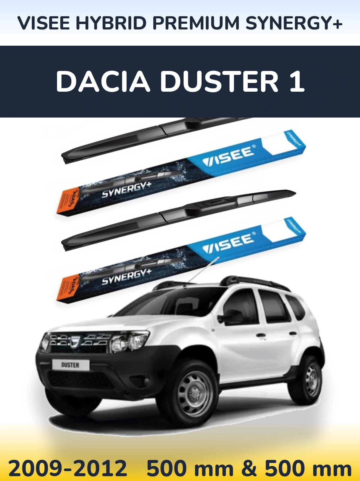 Front wiper blade set VISEE HYBRID PREMIUM SYNERGY+ 500 & 500 мм for Dacia Duster 1 2009-2012