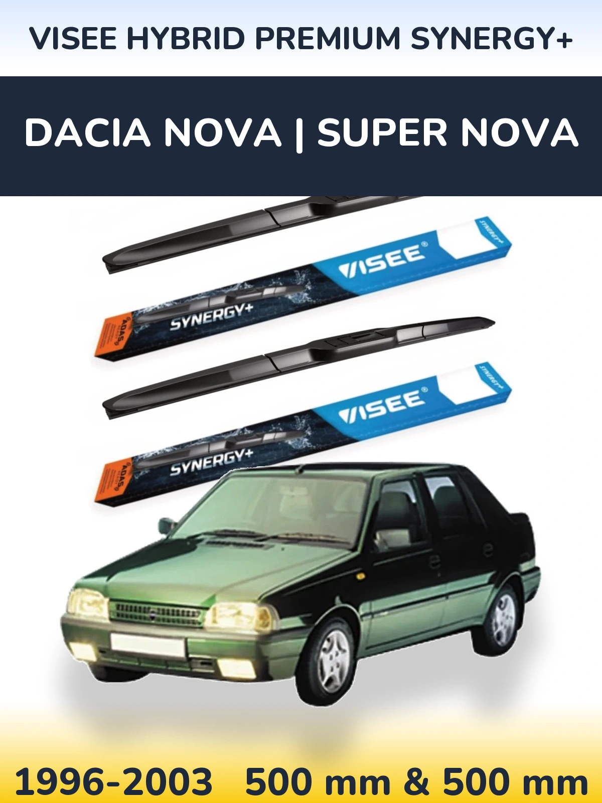 Комплект передних дворников VISEE HYBRID PREMIUM SYNERGY+ 500 & 500 мм для Dacia Nova | Super Nova 1996-2003