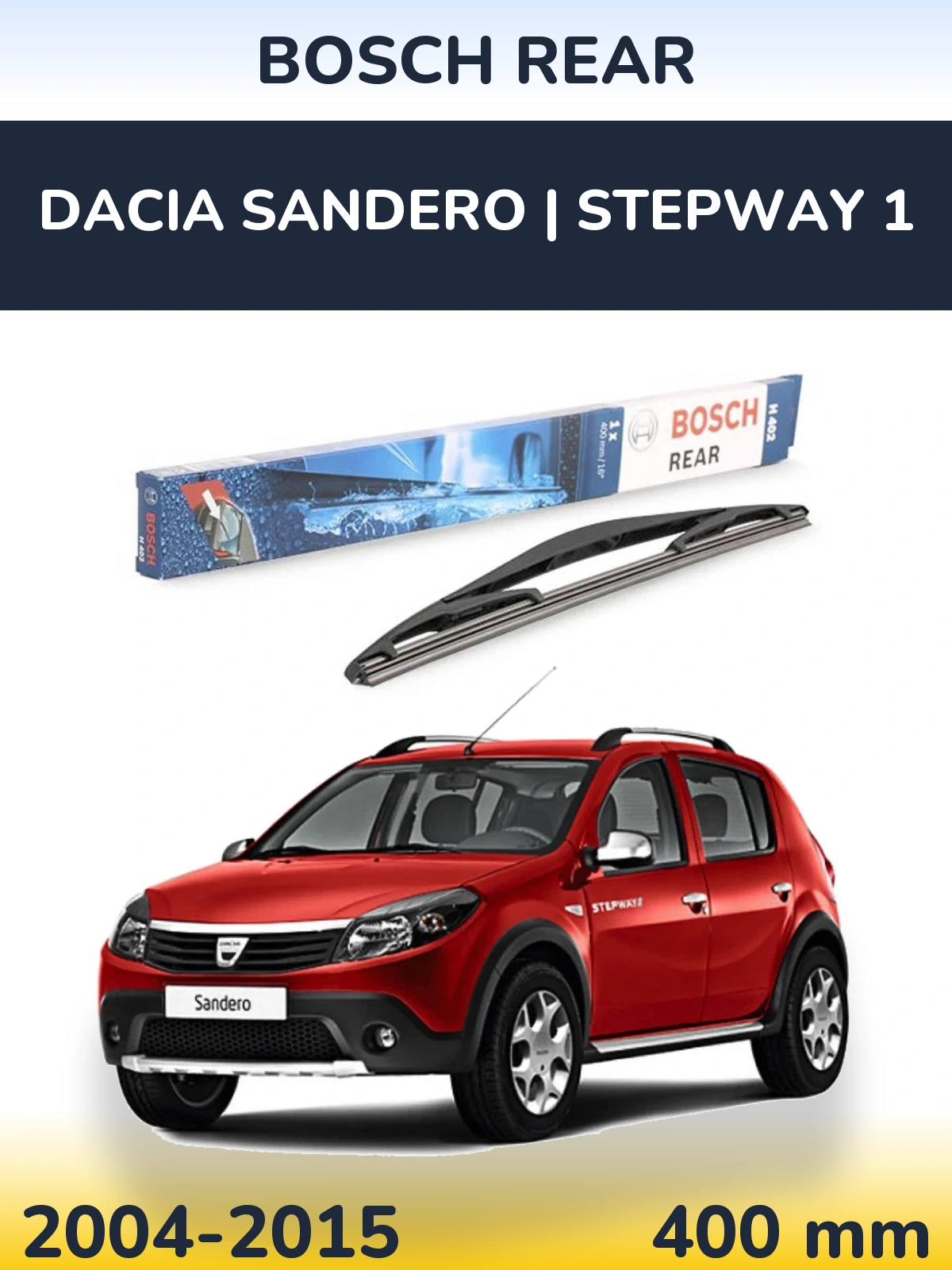 Rear wiper blade BOSCH Rear 400 mm for Dacia Sandero | Stepway 1 2004-2015