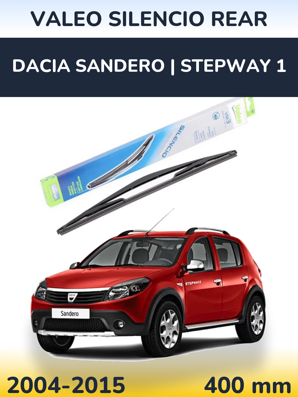 Tylna wycieraczka Valeo Silencio Rear 400 mm do Dacia Sandero | Stepway 1 2004-2015