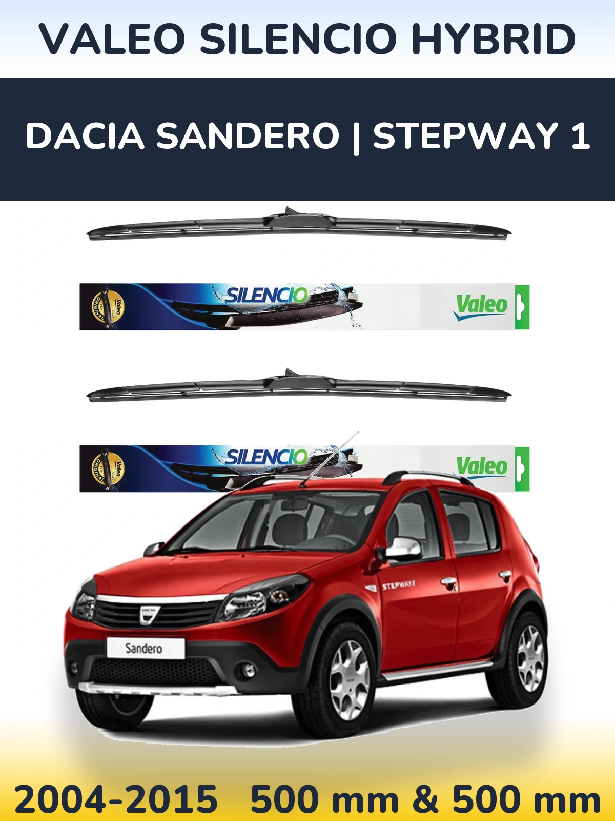 Komplet przednich wycieraczek Valeo Silencio Hybrid 500 & 500 mm do Dacia Sandero | Stepway 1 2004-2015