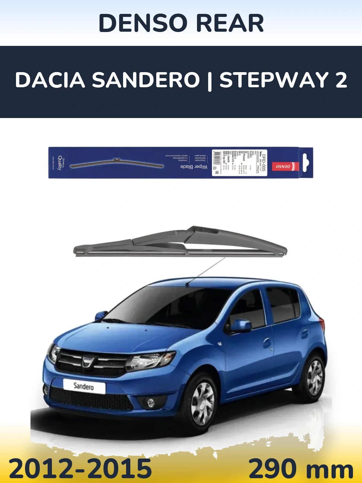 Rear wiper blade Denso Rear 290 mm for Dacia Sandero | Stepway 2 2012-2015