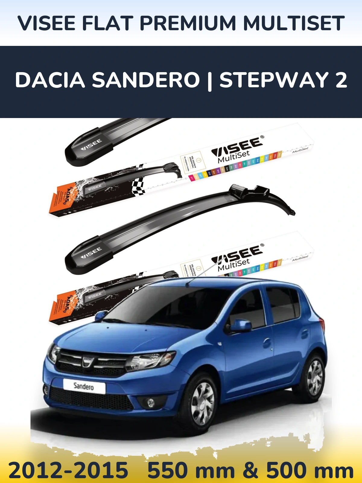 Комплект передніх щіток VISEE FLAT PREMIUM MultiSet 550 & 500 мм для Dacia Sandero | Stepway 2 2012-2015