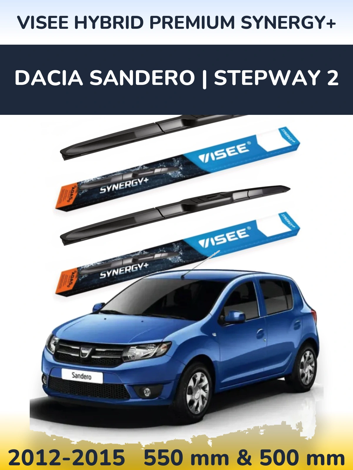 Front wiper blade set VISEE HYBRID PREMIUM SYNERGY+ 550 & 500 mm for Dacia Sandero | Stepway 2 2012-2015