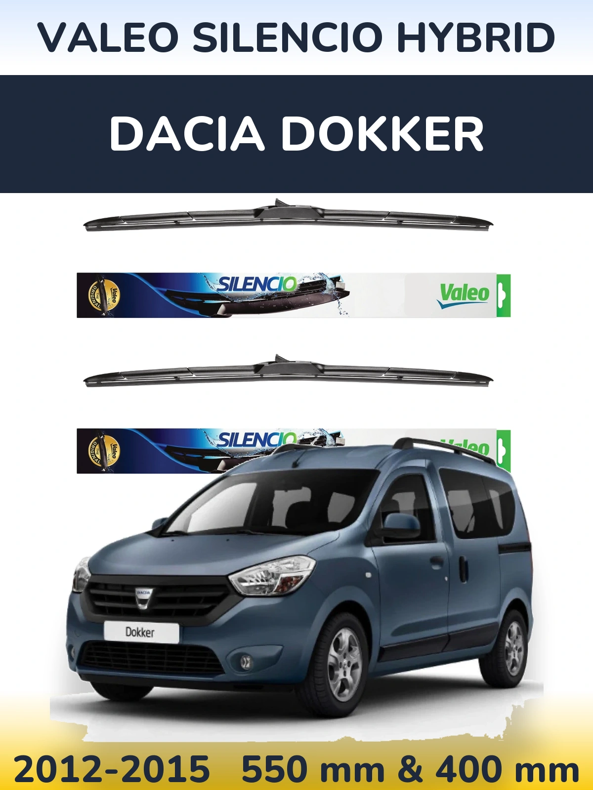Front wiper blade set Valeo Silencio Hybrid 550 & 400 мм for Dacia Dokker 2012-2015