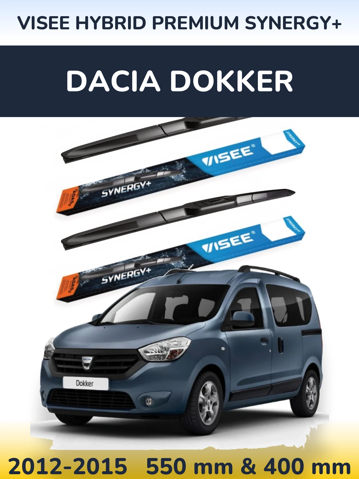 Front wiper blade set VISEE HYBRID PREMIUM SYNERGY+ 550 & 400 мм for Dacia Dokker 2012-2015