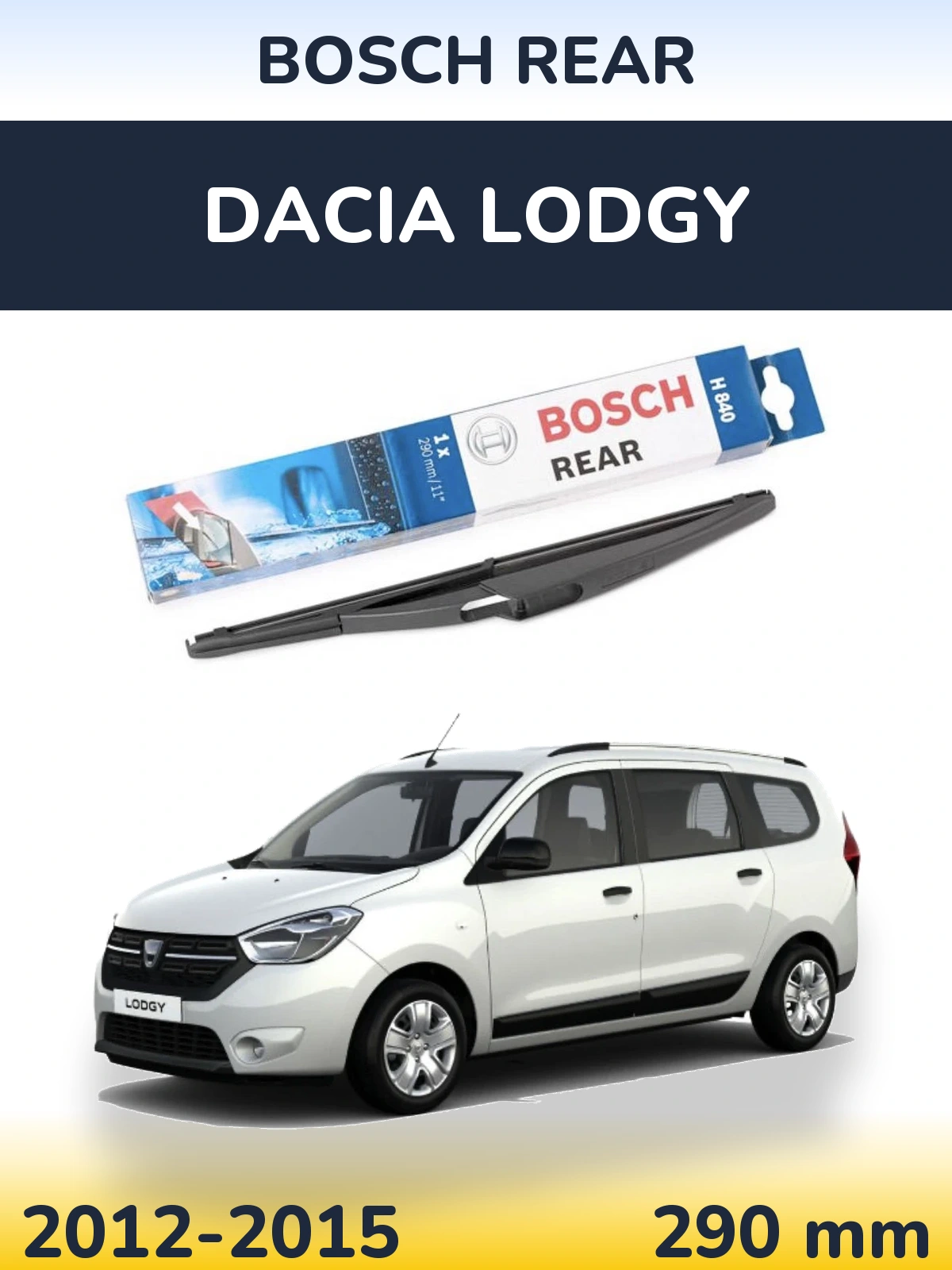 Rear wiper blade BOSCH Rear 290 mm for Dacia Lodgy 2012-2015
