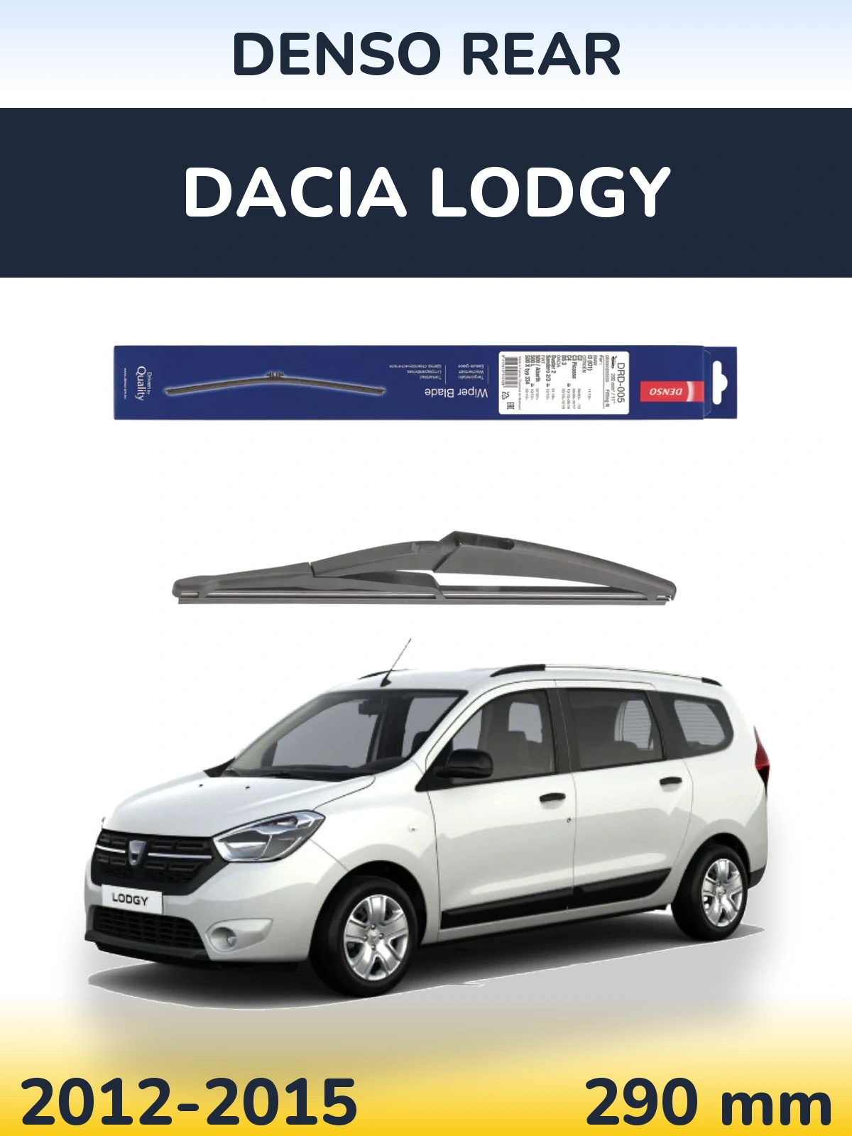 Tylna wycieraczka Denso Rear 290 mm do Dacia Lodgy 2012-2015