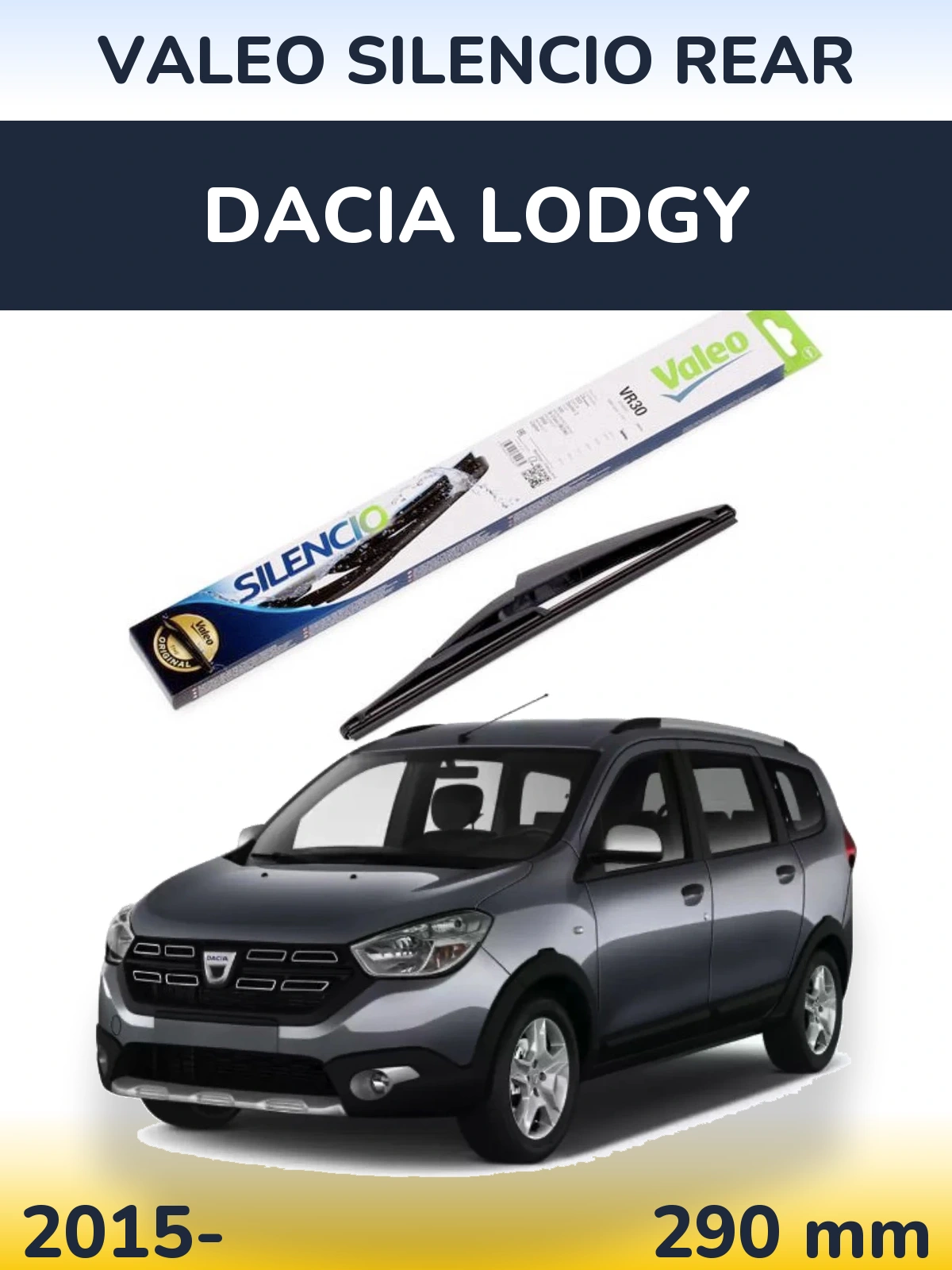 Rear wiper blade Valeo Silencio Rear 290 mm for Dacia Lodgy 2015-2026