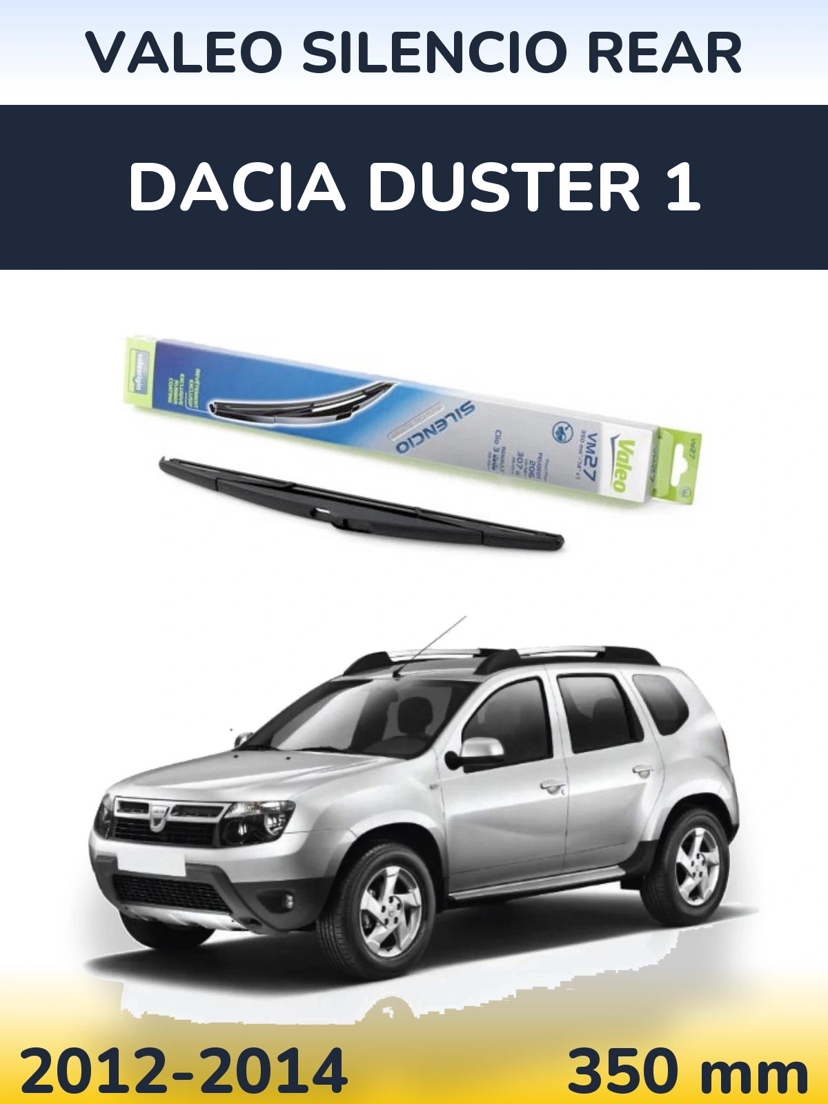 Rear wiper blade Valeo Silencio Rear 350 mm for Dacia Duster 1 2012-2014
