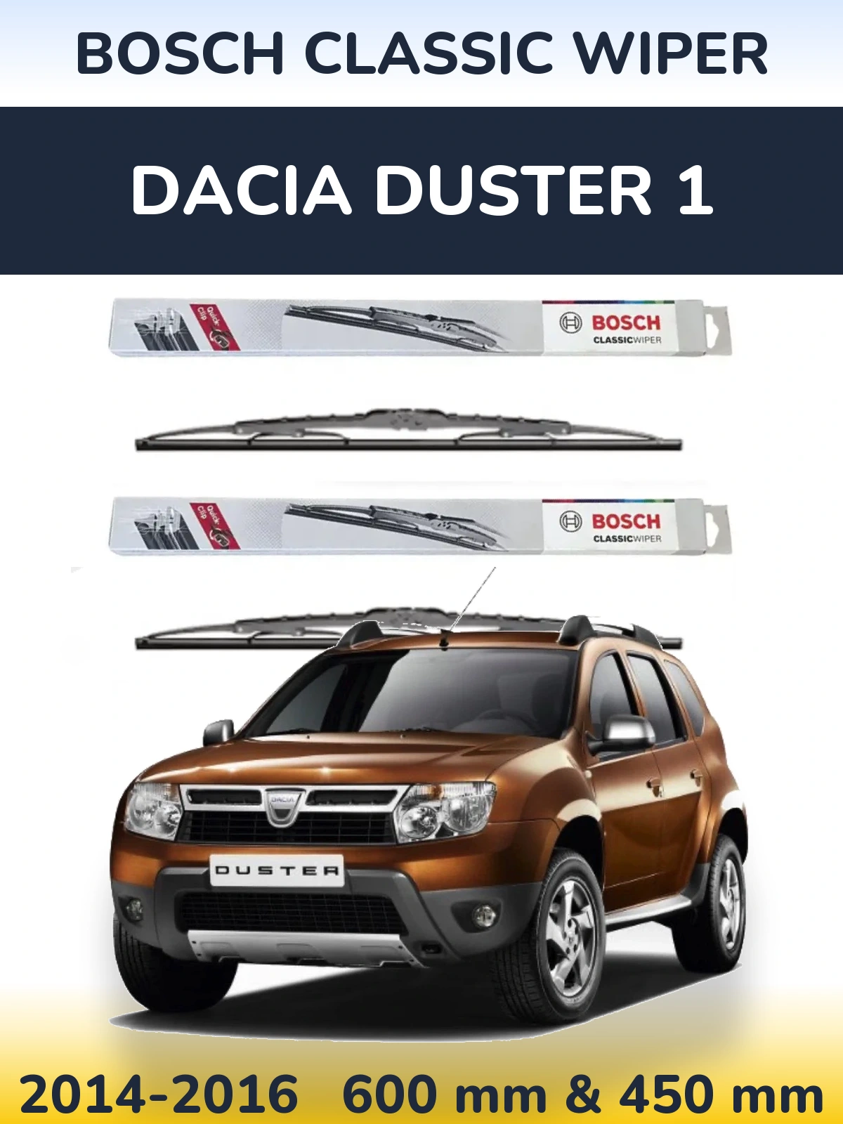 Front wiper blade set BOSCH Classic Wiper 600 & 450 мм for Dacia Duster 1 2014-2016