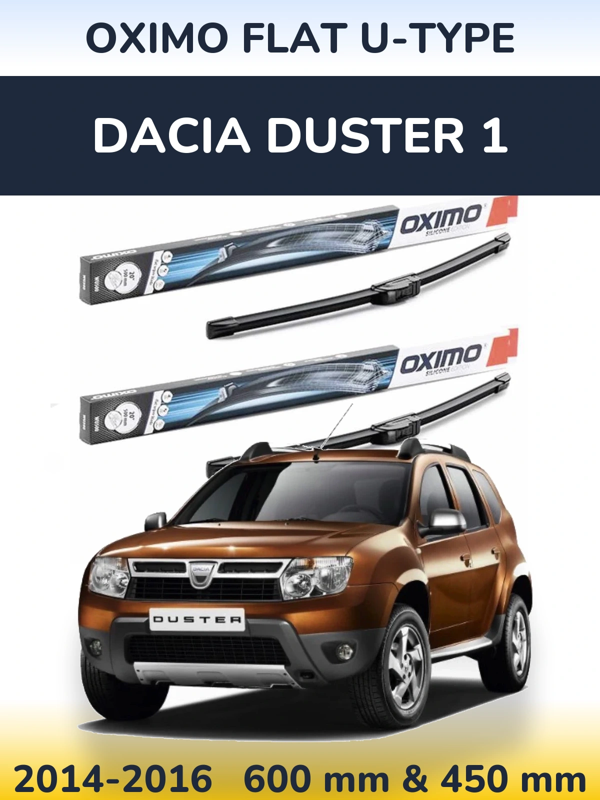 Komplet przednich wycieraczek Oximo Flat U-type 600 & 450 mm do Dacia Duster 1 2014-2016