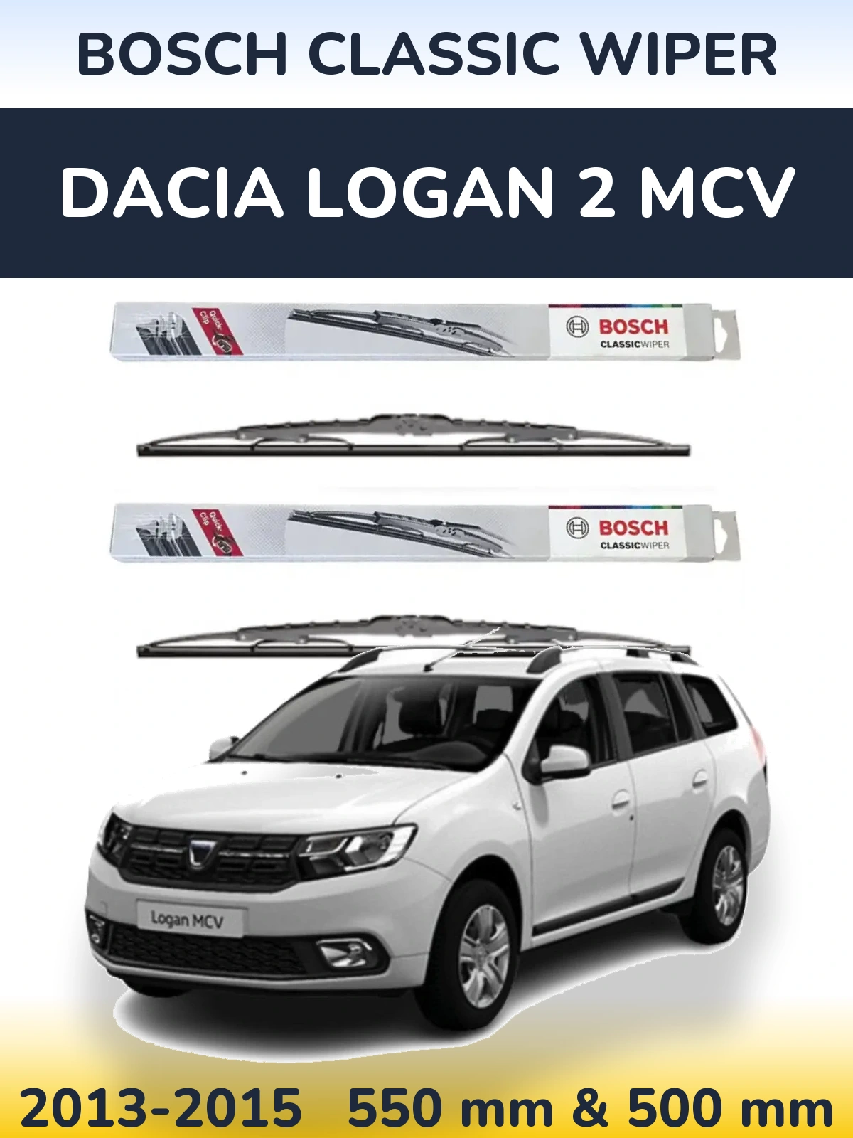 Front wiper blade set BOSCH Classic Wiper 550 & 500 мм for Dacia Logan 2 MCV 2013-2015