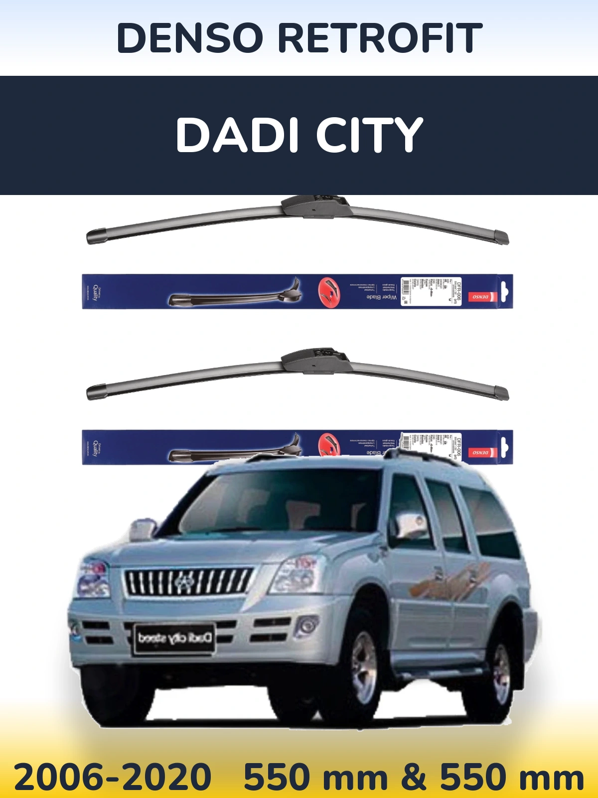 Комплект передніх щіток Denso Retrofit 550 & 550 мм для Dadi City 2006-2020