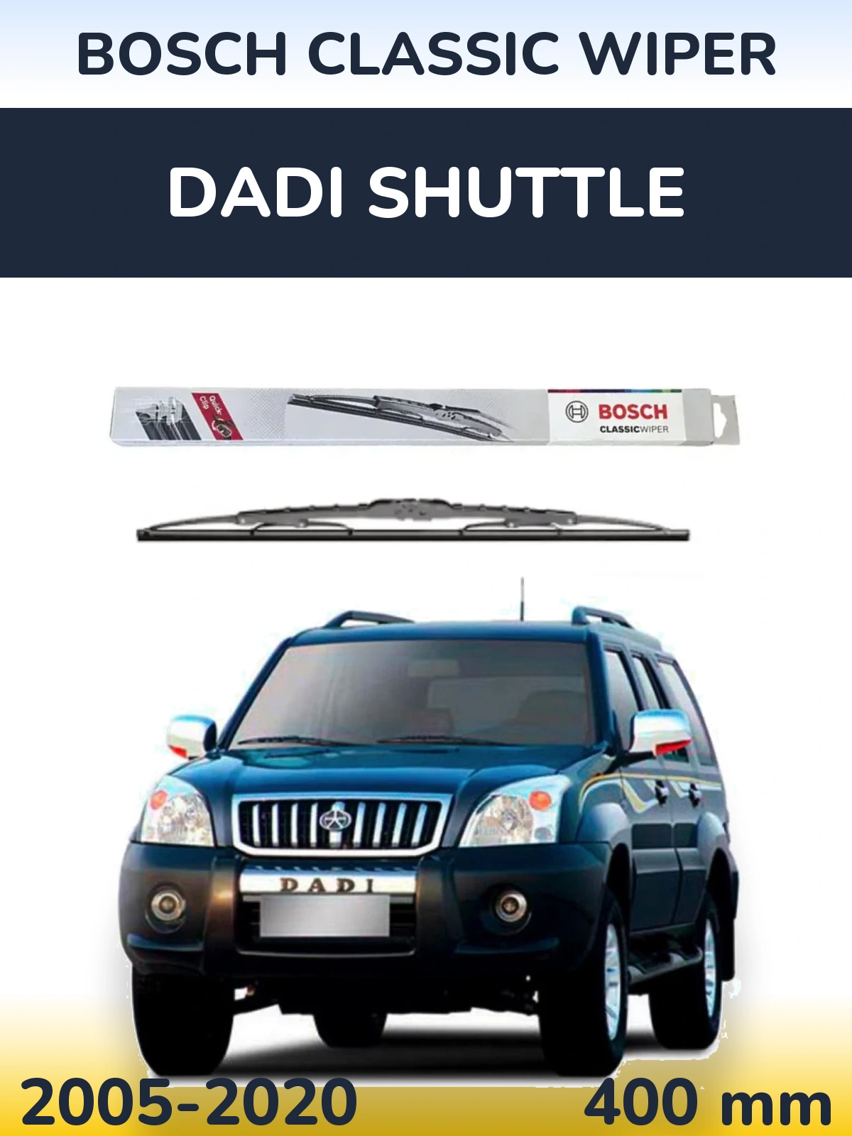 Rear wiper blade BOSCH Classic Wiper 400 мм for Dadi Shuttle 2005-2020