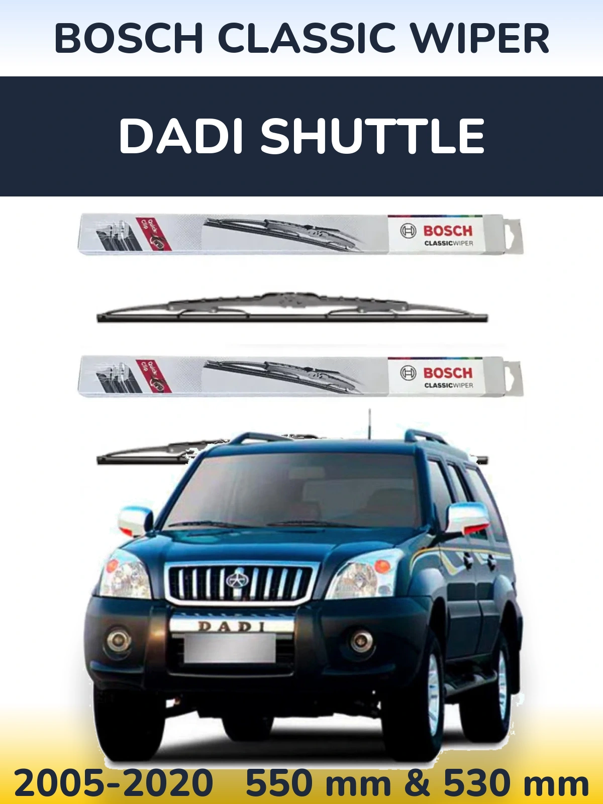 Front wiper blade set BOSCH Classic Wiper 550 & 530 мм for Dadi Shuttle 2005-2020
