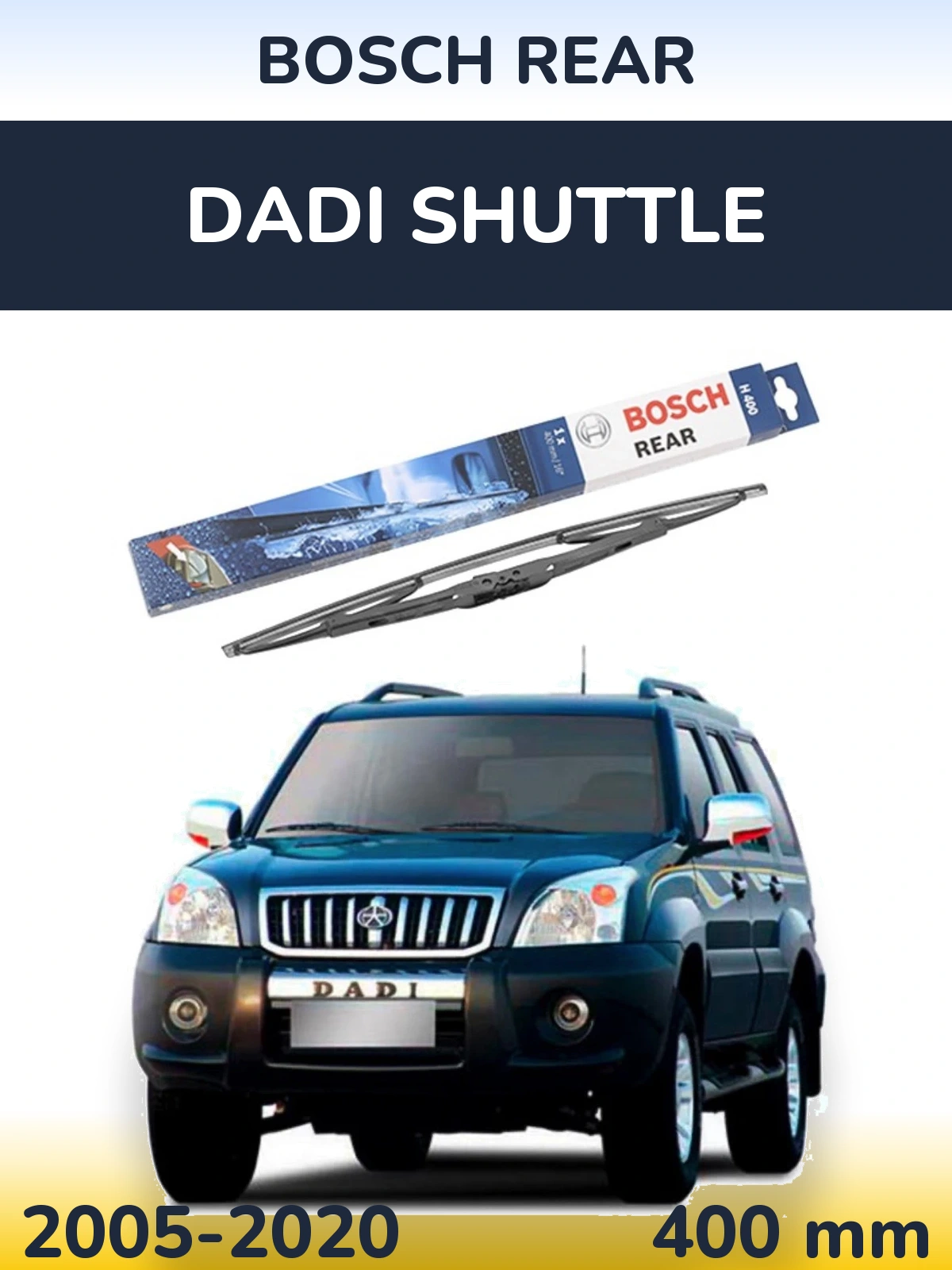 Rear wiper blade BOSCH Rear 400 mm for Dadi Shuttle 2005-2020