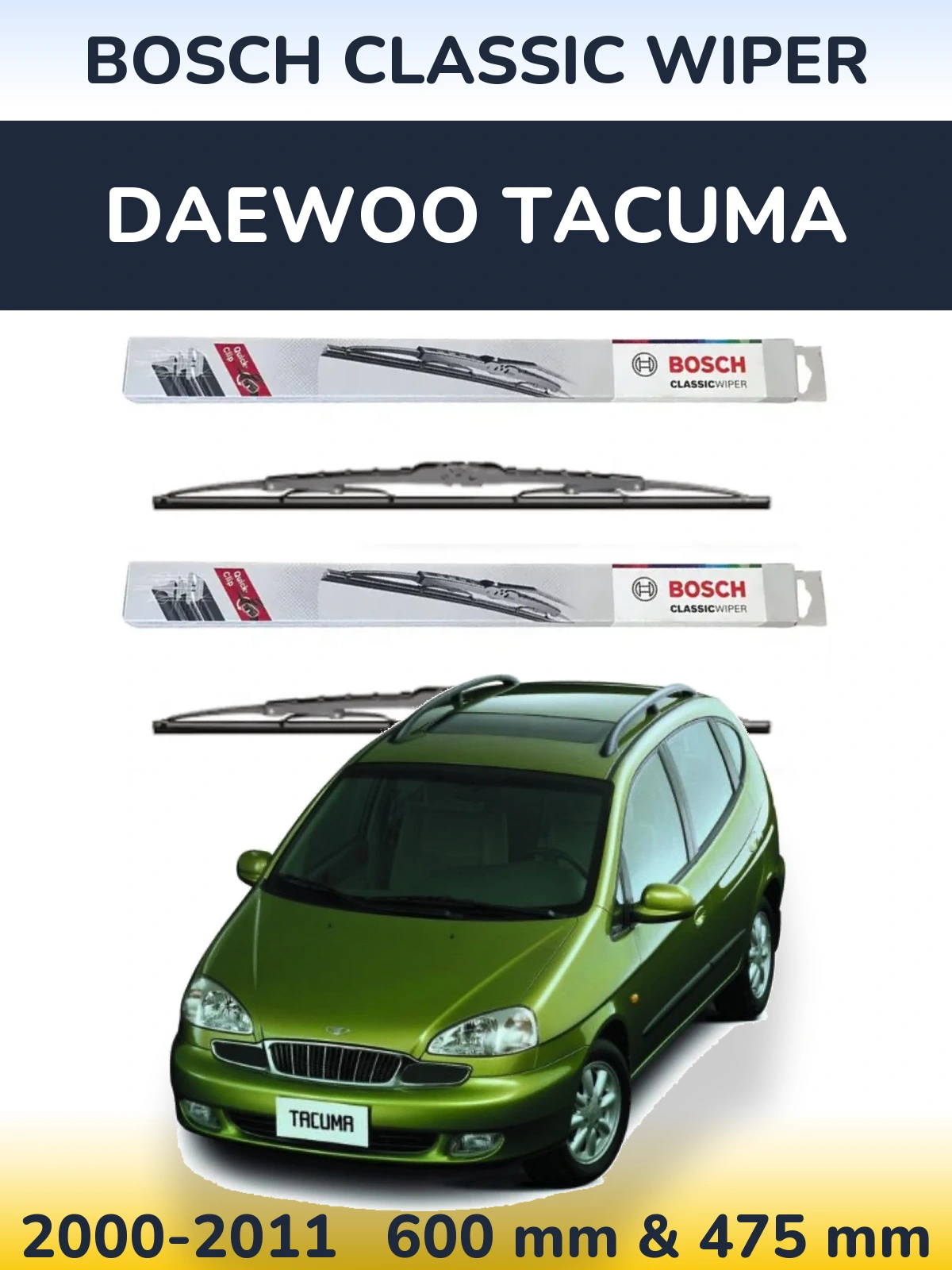 Комплект передних дворников BOSCH Classic Wiper 600 & 475 мм для Daewoo Tacuma 2000-2011