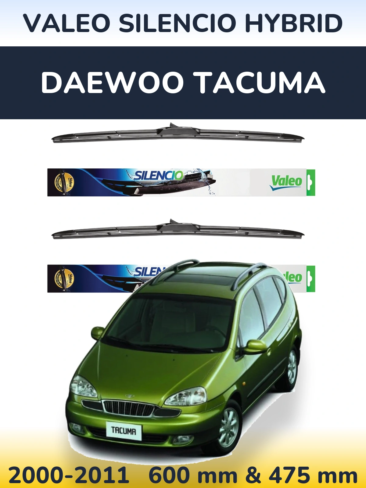 Front wiper blade set Valeo Silencio Hybrid 600 & 475 mm for Daewoo Tacuma 2000-2011