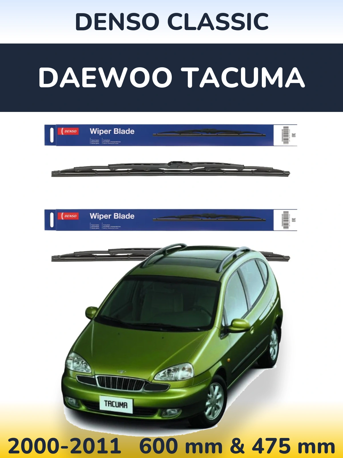 Комплект передніх щіток Denso Classic 600 & 475 мм для Daewoo Tacuma 2000-2011