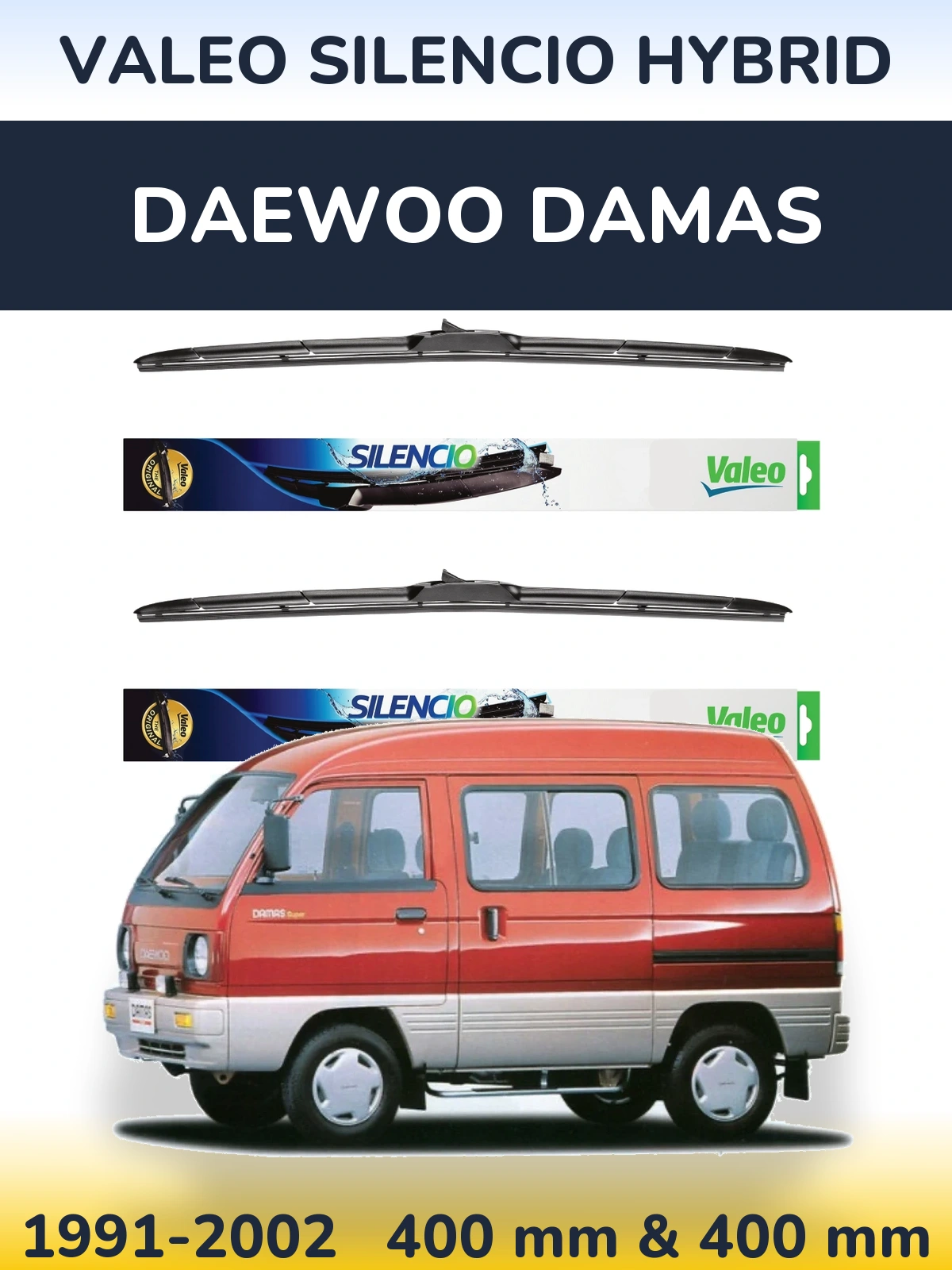 Комплект передніх щіток Valeo Silencio Hybrid 400 & 400 мм для Daewoo Damas 1991-2002