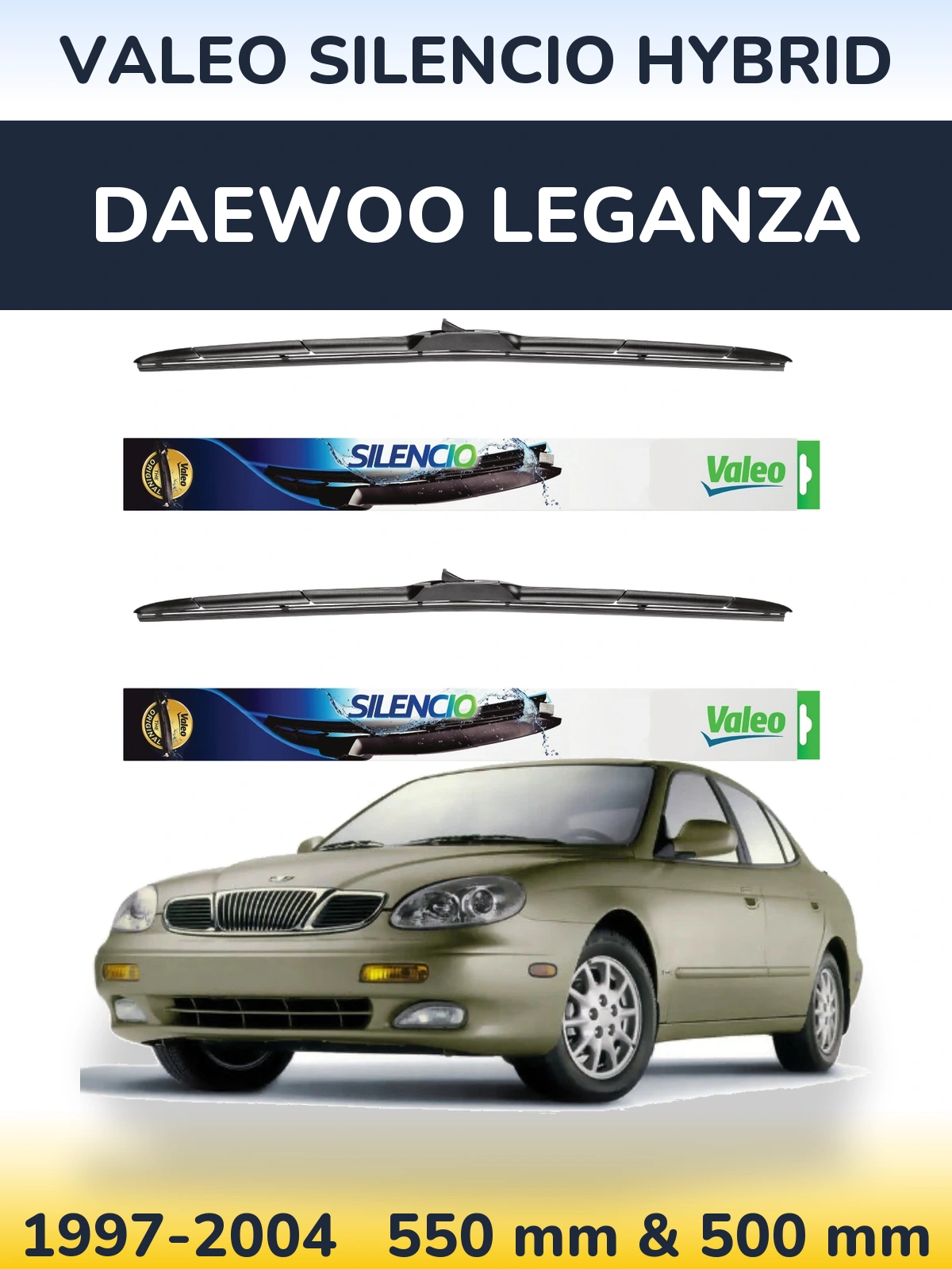 Front wiper blade set Valeo Silencio Hybrid 550 & 500 мм for Daewoo Leganza 1997-2004