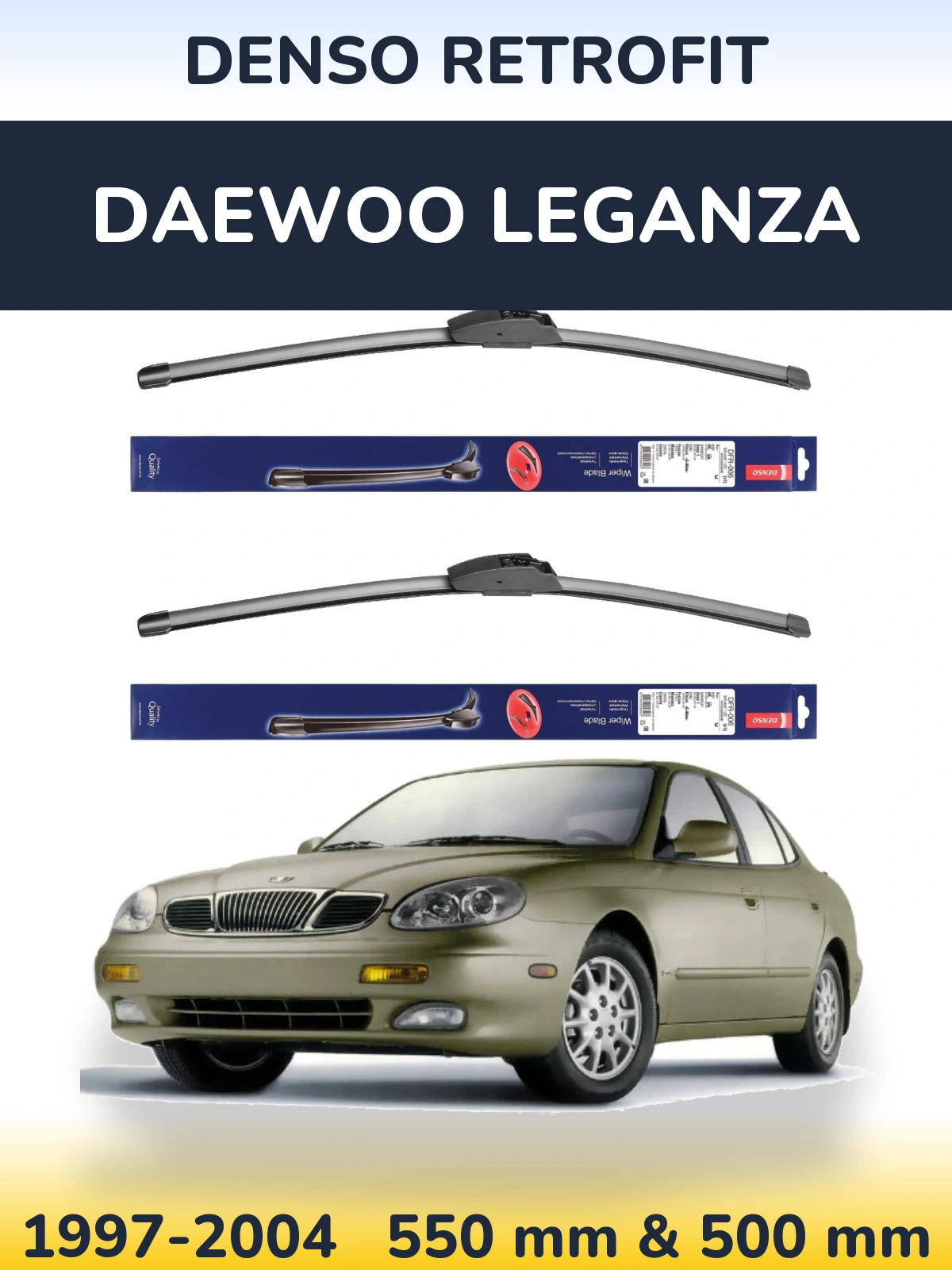 Front wiper blade set Denso Retrofit 550 & 500 мм for Daewoo Leganza 1997-2004
