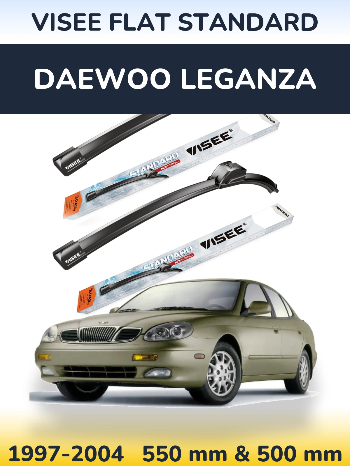 Front wiper blade set VISEE FLAT STANDARD 550 & 500 мм for Daewoo Leganza 1997-2004