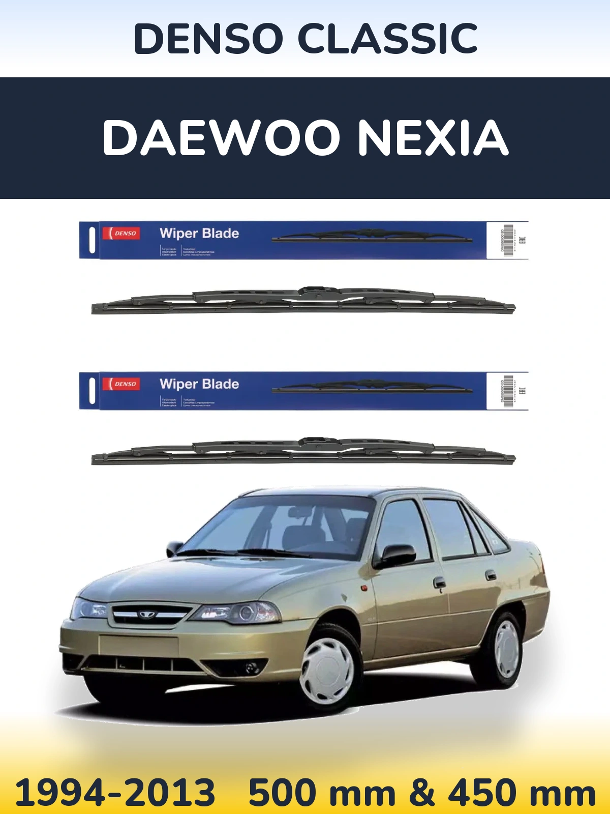 Front wiper blade set Denso Classic 500 & 450 mm for Daewoo Nexia 1994-2013