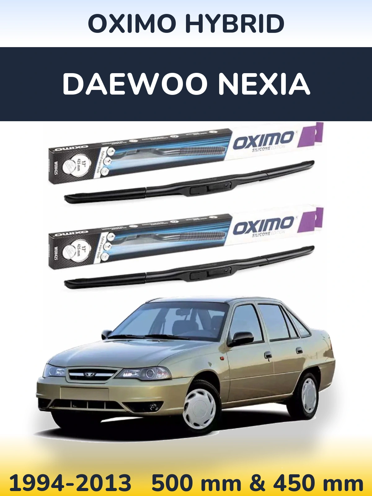 Front wiper blade set Oximo Hybrid 500 & 450 мм for Daewoo Nexia 1994-2013