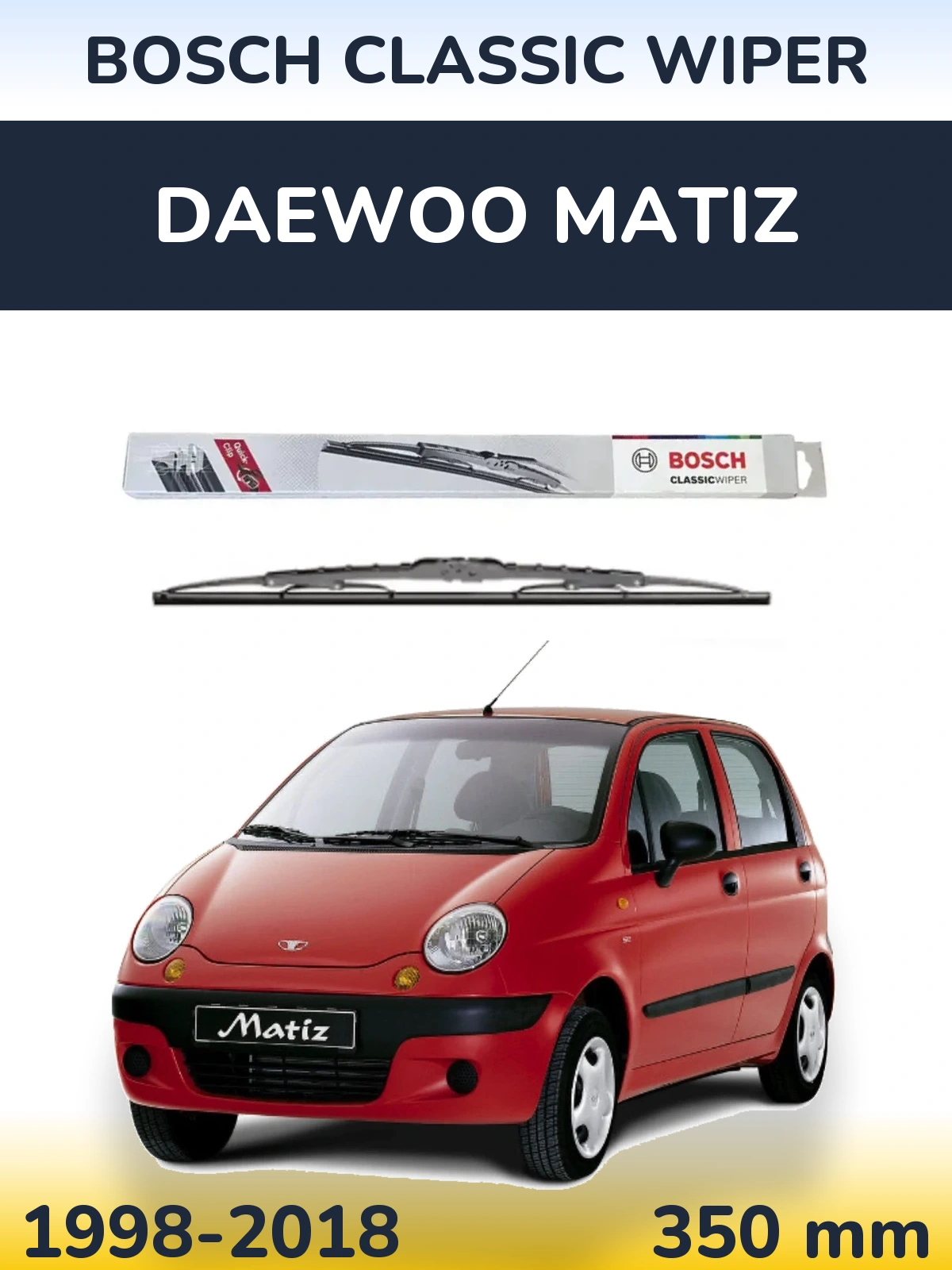 Задня щітка BOSCH Classic Wiper 340 мм для Daewoo Matiz 1998-2018
