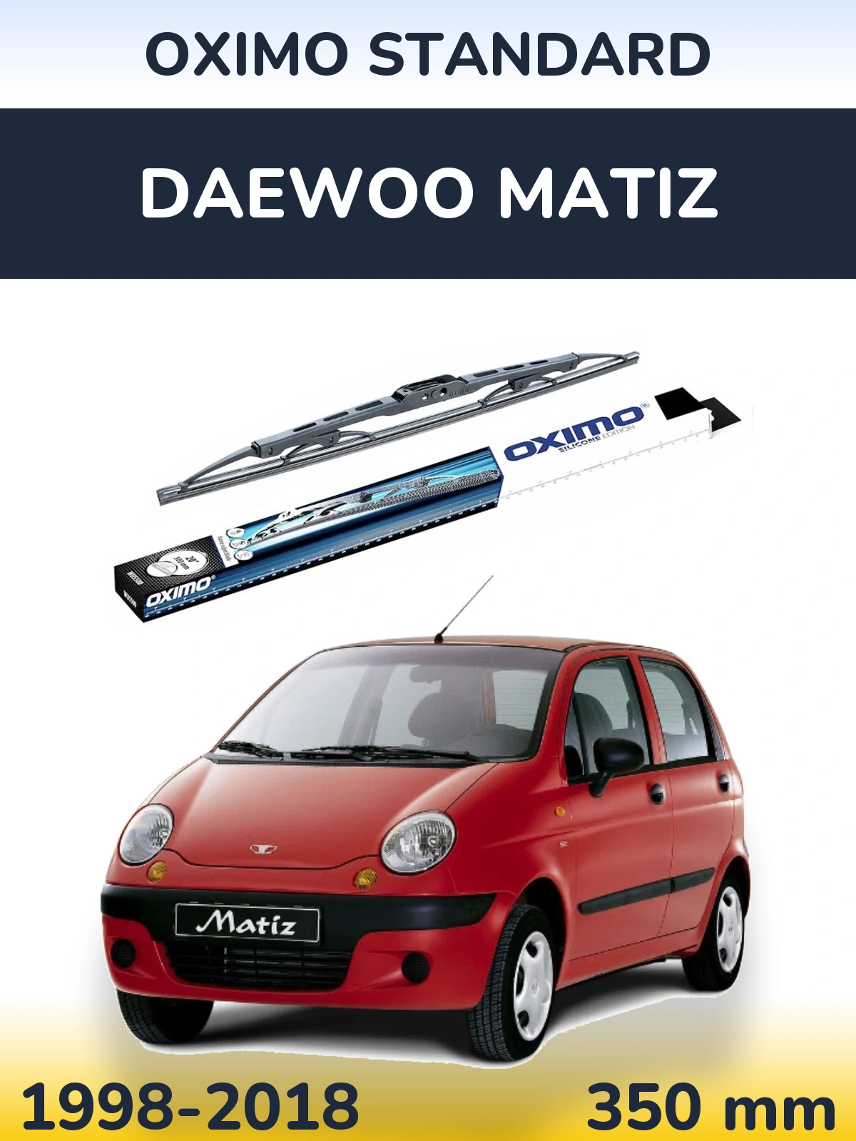 Rear wiper blade Oximo Standard 350 мм for Daewoo Matiz 1998-2018